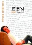 Zen. Jurnal 2004-2010
