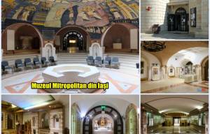 Muzeul Mitropolitan - Catedrala Mitropolitană din Iaşi