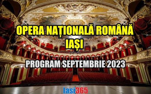 Program Opera Națională Iași - luna septembrie 2023