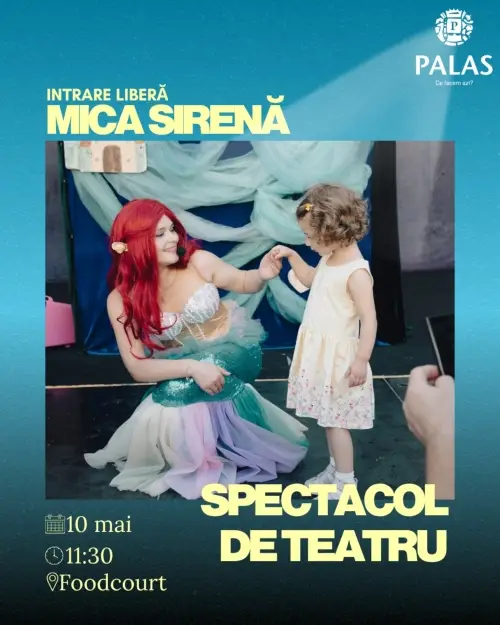 Spectacolul pentru copii &bdquo;Mica Sirenă" la Palas Mall pe 10 mai 2026