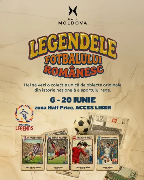 expozitie legendele fotbalului romanesc la mall moldova iasi