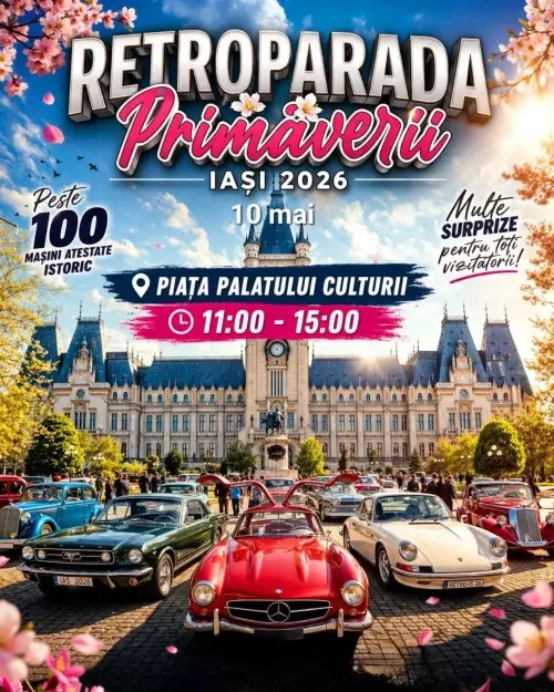 Retroparada Primăverii Iași 2026 &ndash; peste 100 de automobile istorice la Palatul Culturii