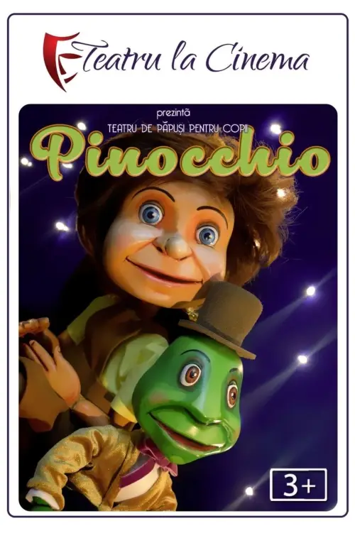 Afis cu spectacolul pentru copii Pinocchio de la Cinema City Iași
