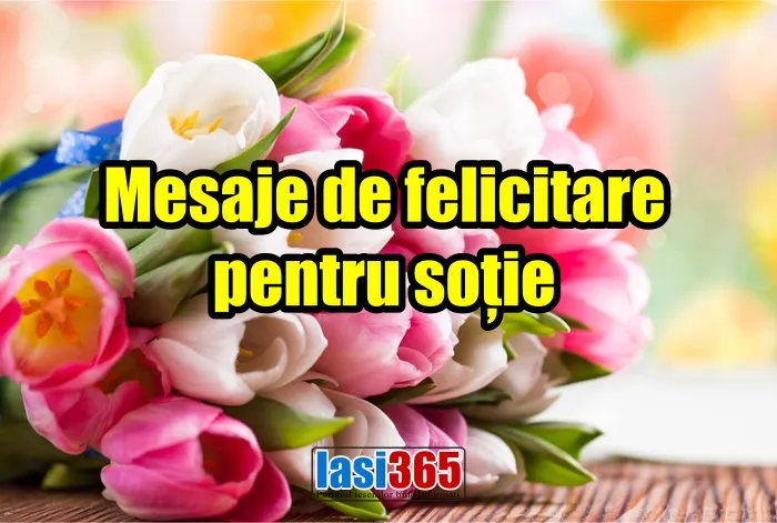 Mesaje de felicitare pentru soție