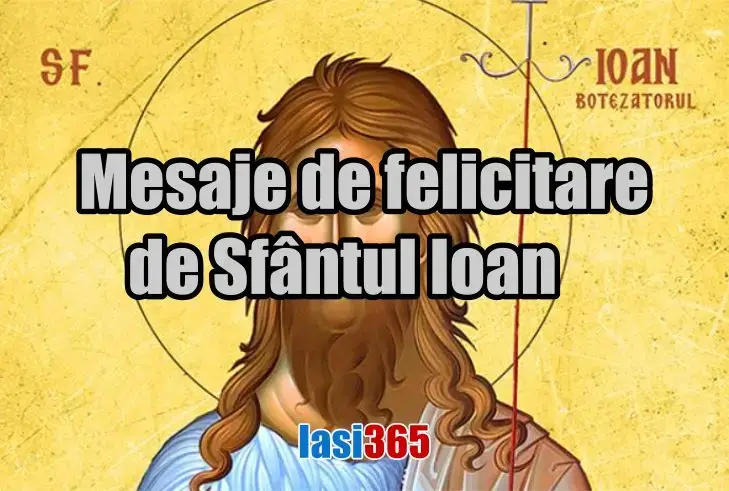 Urări și mesaje de felicitare de Sfântul Ioan 2026