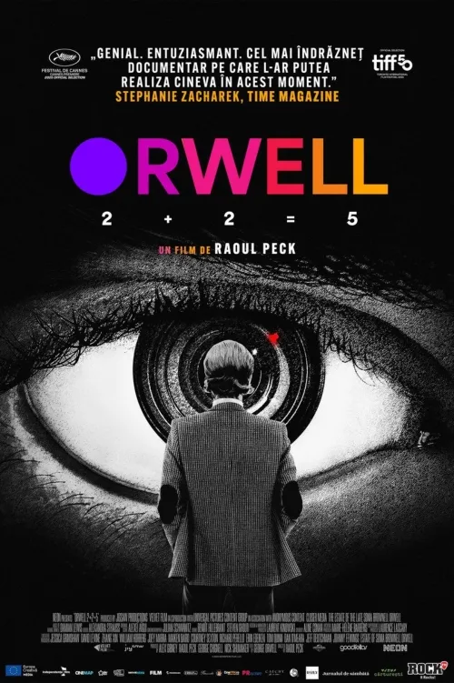 Orwell 2+2=5 la Cinema Ateneu din Iași Afisul filmului Orwell 2+2=5 de la Cinema Ateneu din Iași