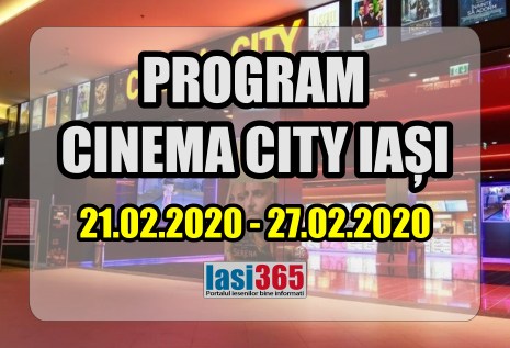 program cinema city Iasi 21 27 februarie 2020