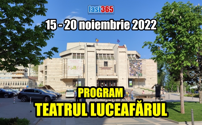 program teatrul Luceafarul 15 20 noiembrie 2022