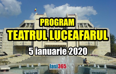 program teatrul Luceafarul 5 ianuarie 2020