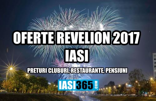 oferte revelion 2017 restaurante cluburi Iasi