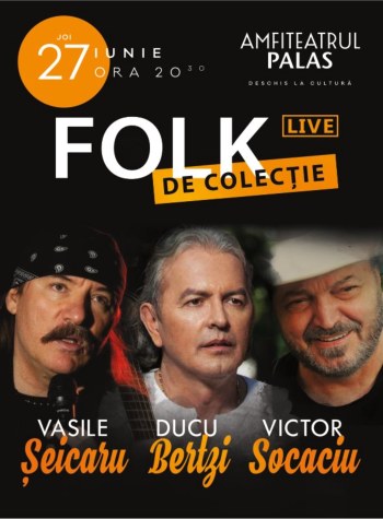 concert folk de colectie Palas Iasi iunie 2019