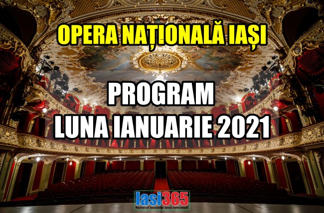 program Opera Nationala Iasi luna ianuarie 2021