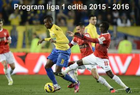 Program liga 1 editia 2015 2016