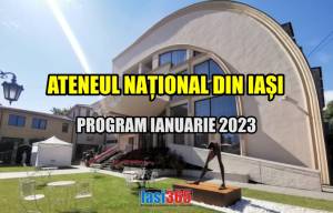 Program Ateneul Național din Iași luna ianuarie 2023