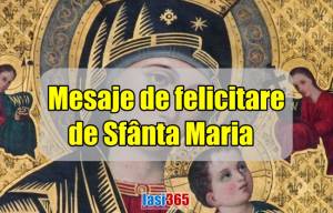 Urări și mesaje de felicitare de Sfânta Maria 2022