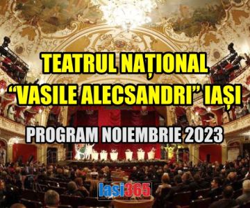 Program Teatrul Național Iași - luna noiembrie 2023
