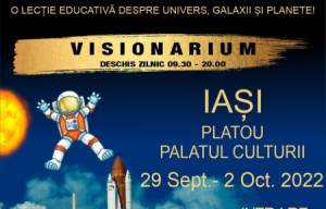 Visionarium - Planetariu mobil la IASI,  29 septembrie - 2 octombrie 2022