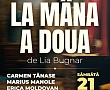 Spectacol de teatru "La mâna a doua" premieră la Ateneul Național din Iași