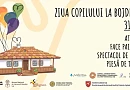 ziua copilului la bojdeuca lui ion creanga 31 mai 2026
