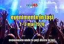 Evenimente weekend 1- 3 mai 2026 in Iași