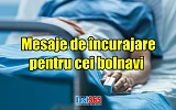 Urari si mesaje de încurajare pentru cei bolnavi
