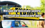 Mesaje de felicitare pentru obtinerea permisului de conducere auto