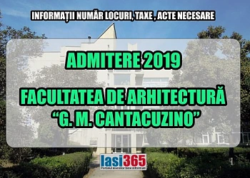 Admitere 2019 Facultatea de Arhitectura
