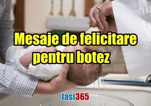 Cele mai frumoase urări și mesaje de felicitare pentru botez