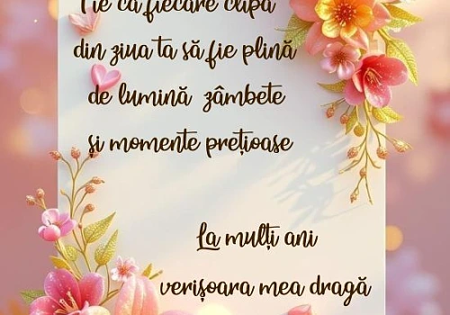Felicitare cu mesaj de La Mulți Ani pentru verișoară