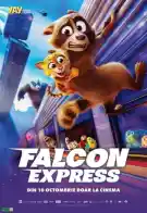 Poster „Falcon Express” – Cinema City Iași (21-26  nov 2025)